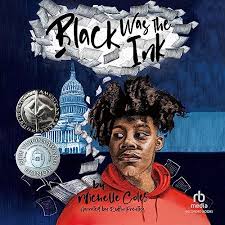 Audiobook cover of Black was the Ink by Michelle Coles, featuring a Black teen in a red sweatshirt with the US Capitol in the background.