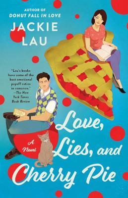 Book cover of Jackie Lau's Love, Lies, and Cherry Pie